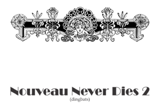 Nouveau Never Dies: Embracing the New Without Falling for the Hype